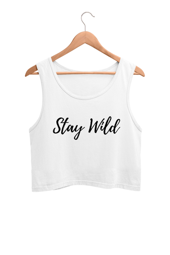 Stay Wild Printed Women Crop Tank Top | Evrbay