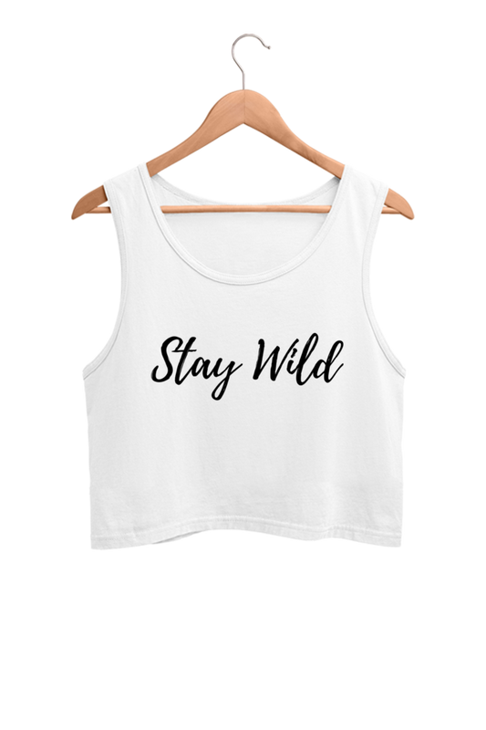 Stay Wild Printed Women Crop Tank Top | Evrbay