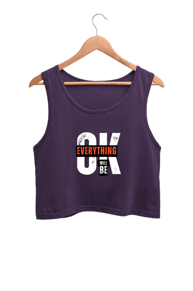 Everything Will Be OK Printed Women Crop Tank Top | Evrbay