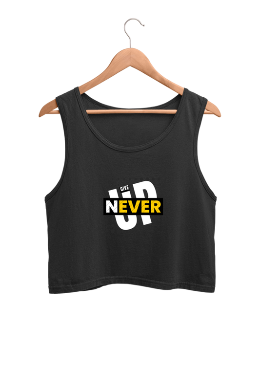 Never Give Up Women Crop Tank Top | Evrbay