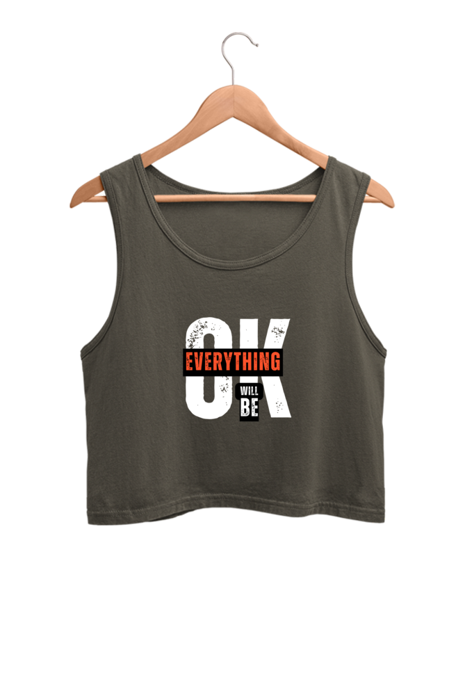 Everything Will Be OK Printed Women Crop Tank Top | Evrbay