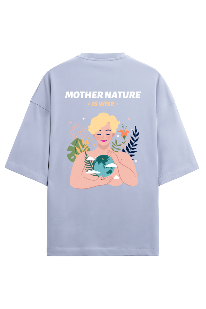 Mother Earth is Wise Dual Side Printed Oversized Tee  | Evrbay |Unisex