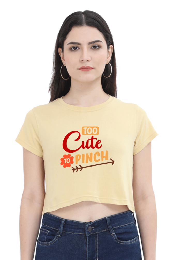 Too Cute To Pinch Women Crop Top | Evrbay