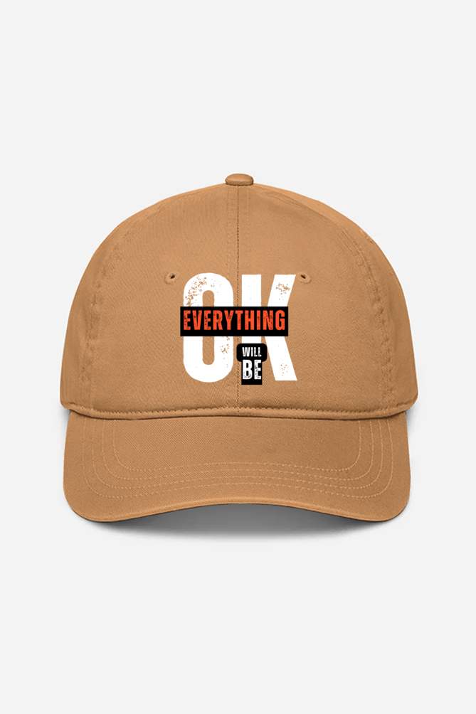 Everything Will Be OK Printed Unisex Caps | Evrbay