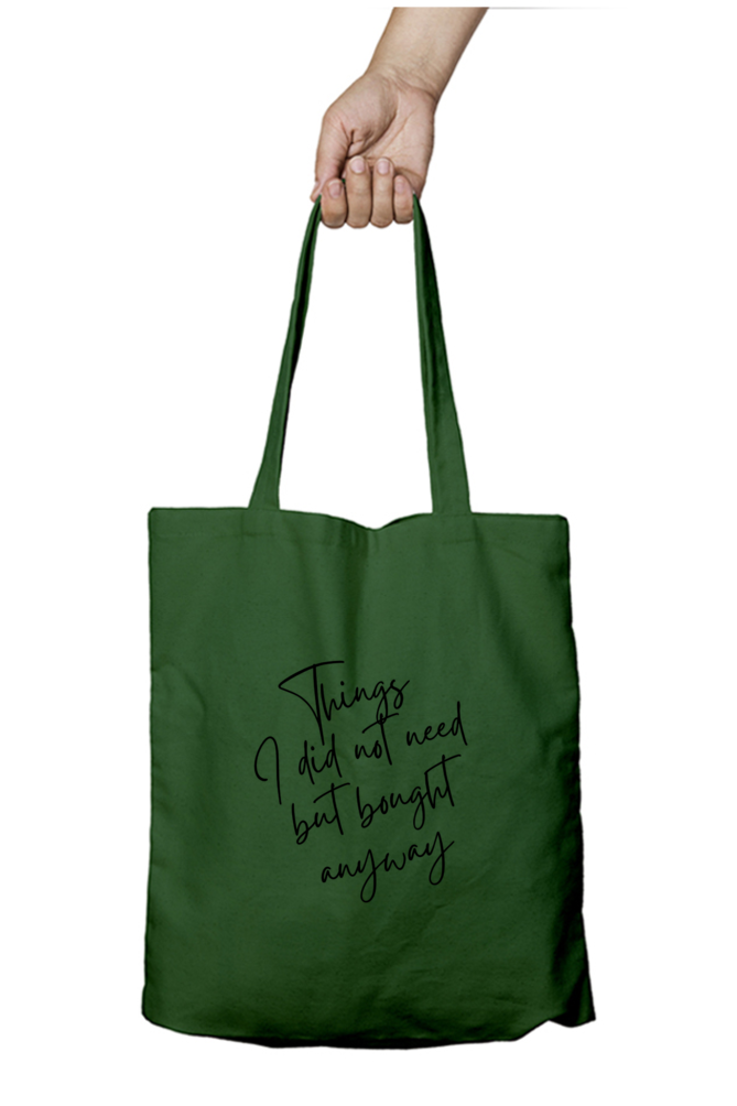 Things I Do Not Need And Bought Anyway Tote Bag With Zipper | Evrbay